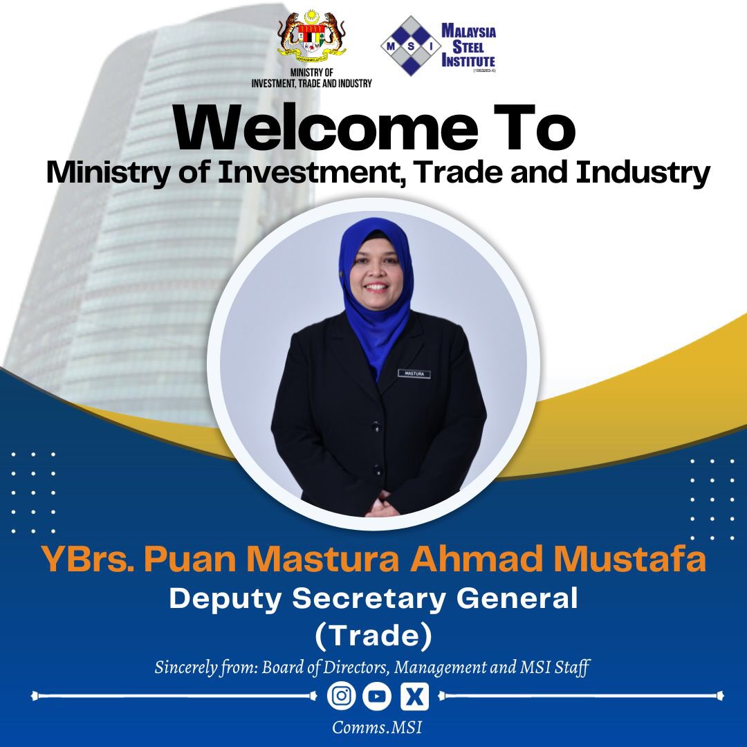 CommsMsi's tweet photo. Malaysia Steel Institute is delighted to extend a warm welcome to YBrs. Puan Mastura Ahmad Mustafa, who assumed the position of Deputy Secretary General (Trade) at the Ministry of Investment, Trade and Industry. https://t.co/KoY0fr6wUs