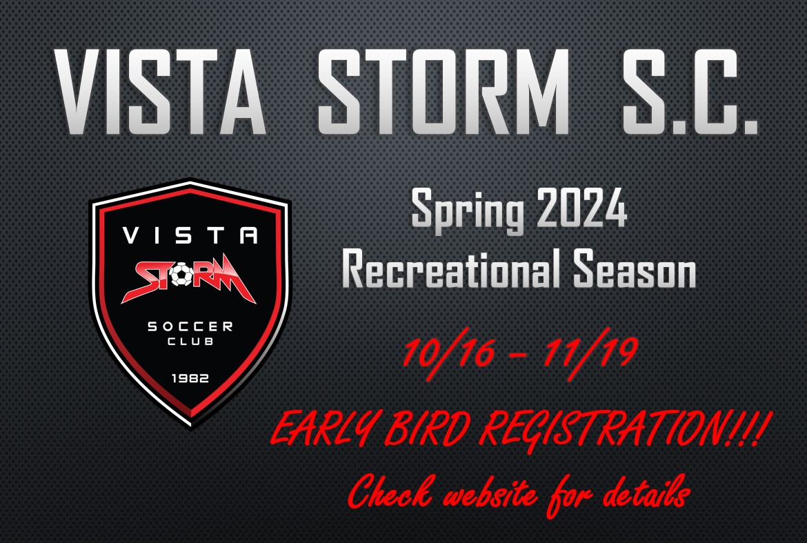 VistaStormSC's tweet photo. Vista Storm S.C. 2024 Spring Rec Season Registration is coming soon!
Early Bird Registration 10/16-11/19
Visit our website to register. https://t.co/rFXU7jPQvh https://t.co/i9MM3ISg1K