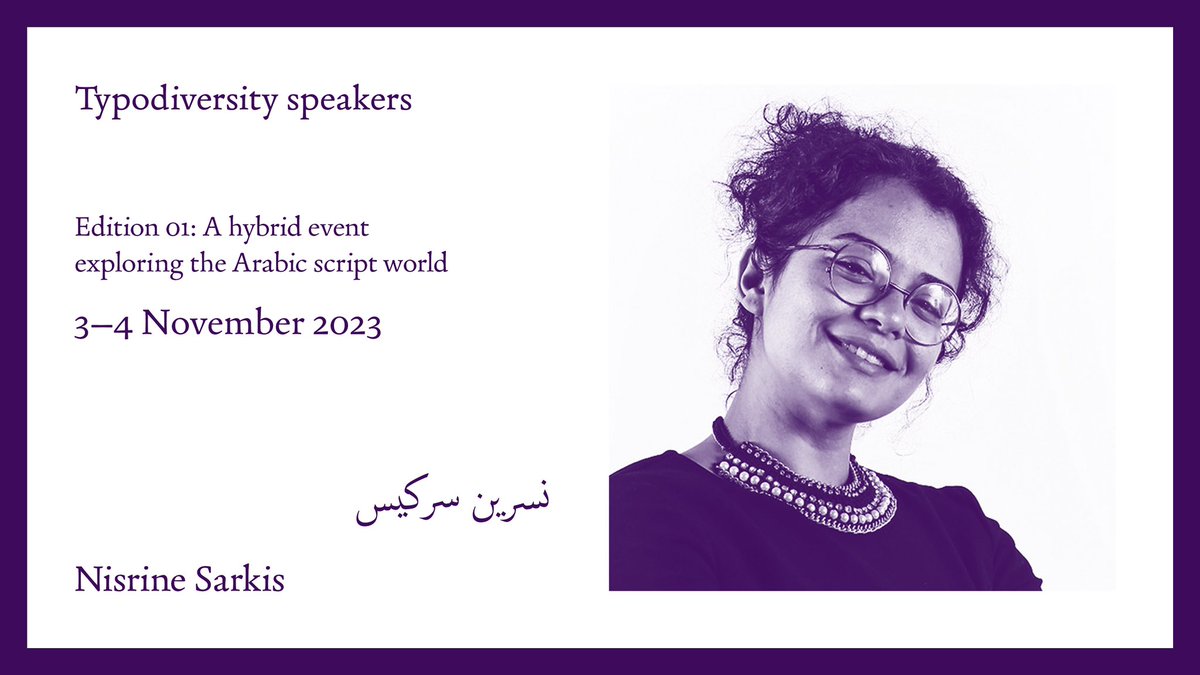 typodiversity (@typodiversity) on Twitter photo Nisrine Sarkis will speak <a href="/typodiversity/">typodiversity</a> on Nov. 3 & 4. Nisrine is a graphic designer with 15 years of experience in branding and a Typography instructor at the Lebanese American University. She is a letterer & a type design enthusiast with a strong passion for the Arabic script. Nisrine Sarkis will speak <a href="/typodiversity/">typodiversity</a> on Nov. 3 & 4. Nisrine is a graphic designer with 15 years of experience in branding and a Typography instructor at the Lebanese American University. She is a letterer & a type design enthusiast with a strong passion for the Arabic script.
