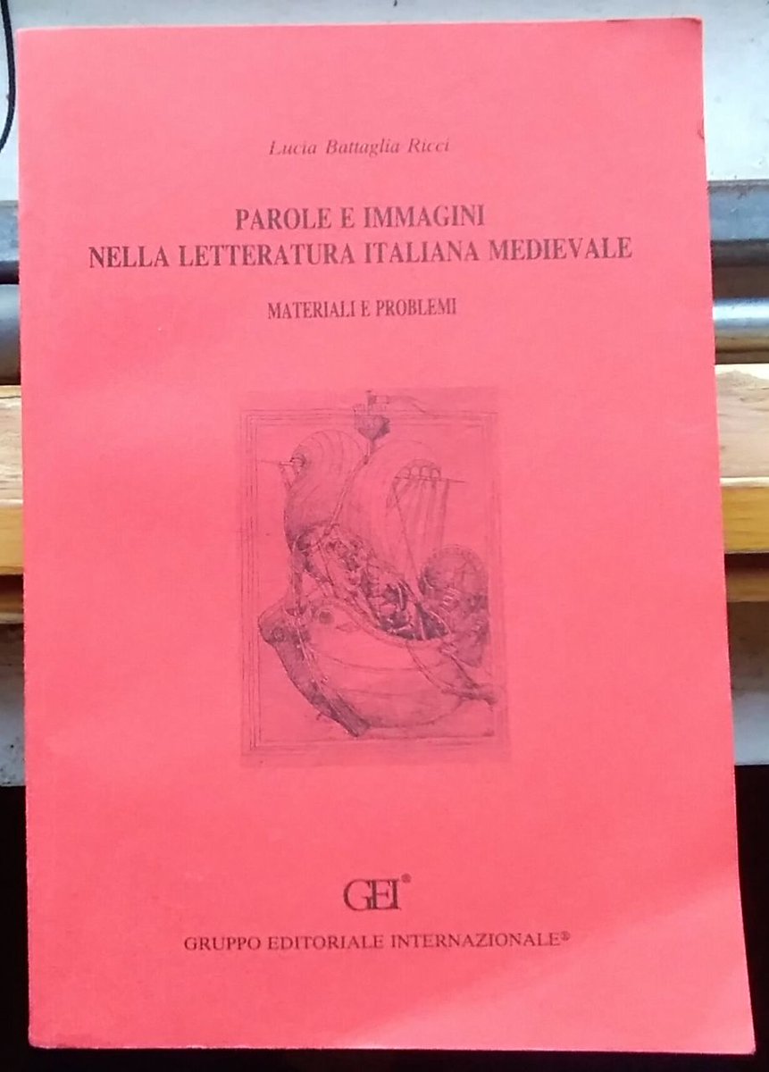 PiazzesiSimone's tweet photo. Dalla mia bancarella su CVL vi segnalo:
Parole e immagini nella #letteratura italiana medievale - materiali e problemi
di Lucia Battaglia Ricci, 1994, Gei
ottimo stato, senza sottolineature
Dettagli ↓
https://t.co/IVBbfsSBgG
#libri #libriusati #rarità #medioevo #saggistica https://t.co/MWarhZLiNh