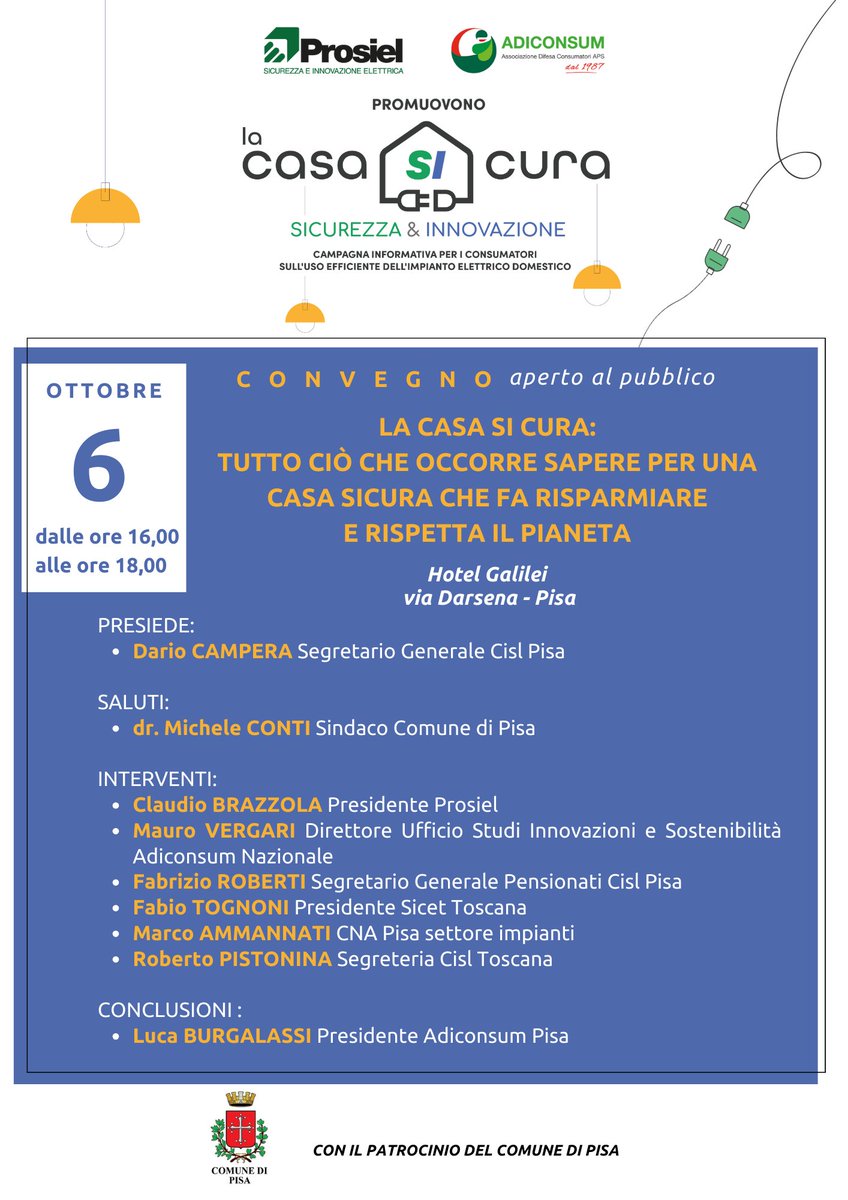 adiconsum's tweet photo. 🗓️Oggi #6ottobre il Tour "La Casa SI Cura" di #Adiconsum e #Prosiel vi dà appuntamento per il Convegno aperto al pubblico  a
🌎#Pisa ⏰ore 16 - Hotel Galilei - Via Darsena
https://t.co/s14wrCgquu

#LCSC #casa #sicurezza #innovazione #risparmio #efficienza https://t.co/WIO3Nso7qO