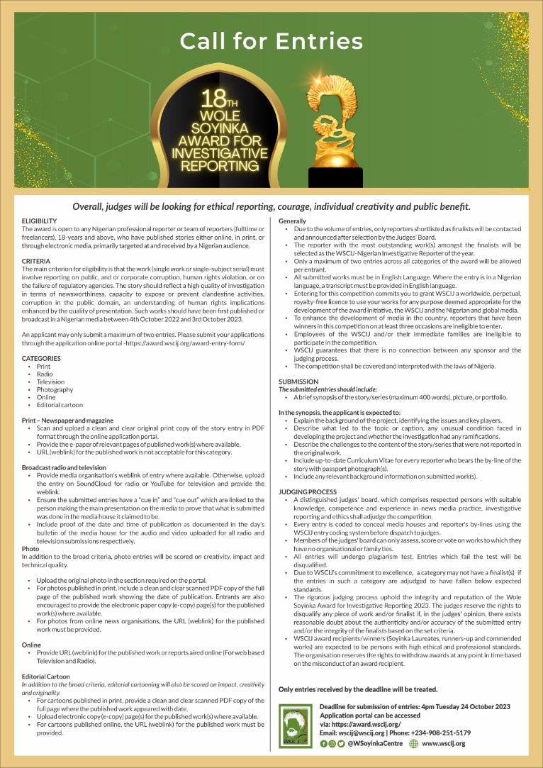 The <a href="/WSoyinkaCentre/">Wole Soyinka Centre</a> is still accepting entries for the 18th edition of its Wole Soyinka Award for Investigative Reporting (#WSAIR).

What are you waiting for?
Read the criteria and eligibility below.
Visit 👉 bit.ly/3LLsZ8G to submit.

<a href="/CJIDAfrica/">Centre for Journalism Innovation and Development</a> <a href="/SarahAyeku/">Sarah Ayeku</a> <a href="/NTANewsNow/">NTANetwork</a>