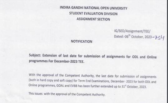OfficialIGNOU's tweet image. The Notification for extension of last date for submission of Assignment up to 31st October 2023