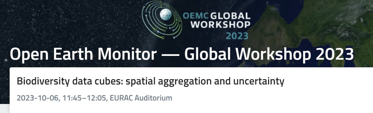 Happening today at📍Open Earth Monitor — Global Workshop 2023 #OEMCGW23 @damianozingaro is presenting #⃣Biodiversity data cubes: spatial aggregation and uncertainty ⏰11:45–12:05, EURAC Auditorium Find out more 🧷pretalx.earthmonitor.org/gw2023/talk/SB…