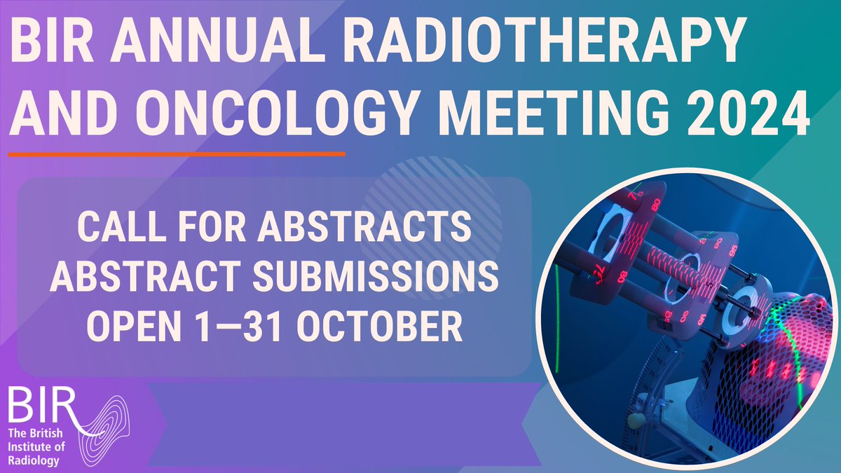 CALL FOR ABSTRACTS! Abstract submissions for the BIR Annual Radiotherapy and Oncology Meeting 2024 are open now, closing 31 October. Prepare your abstracts now! Find more information here bit.ly/BIRTO24 #BIRTO24 #radiotherapy #oncology #imaging #radiology