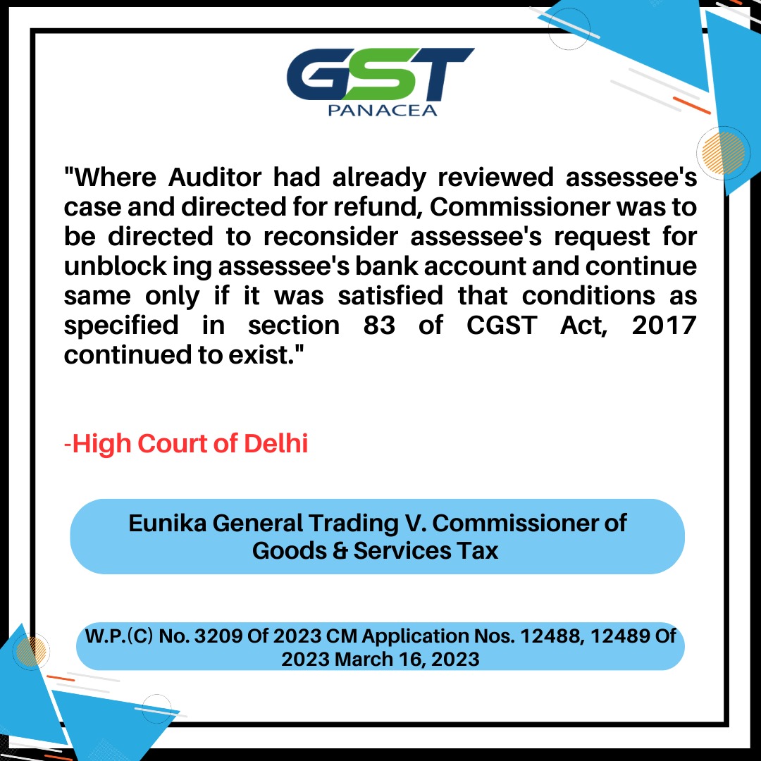 GstPanacea's tweet image. Title: Eunika General Trading v. Commissioner of Good &amp;amp;  Services Tax
Court: Delhi High Court
Dated: 16-03-2023

 #DelhiHighCourt #CommissionerOfGST #CaseUpdate #LawAndOrder