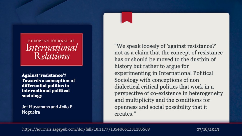 In their newest article, @JefHuysmans and @jnogueira00 look for new interventions into modes of thinking about critical politics. Read it here: t.ly/iwl9C