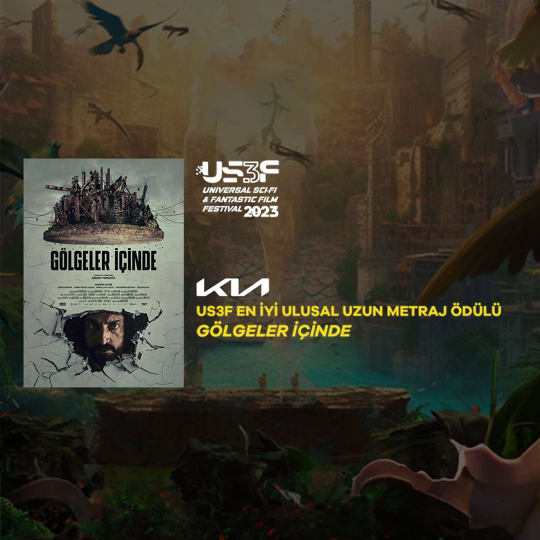 US3Fest (@us3fest) on Twitter photo US3F 2023 Ödüller sahiplerini buldu🚀💫🥰
En İyi Ulusal Uzun Metraj Ödülü Gölgeler İçinde filminin oldu. Çok tebrik ediyoruz.👏🏻
Ödül Takdimi:
<a href="/KIATurkiye/">Kia Türkiye</a> ✨
<a href="/TCKulturTurizm/">T.C. Kültür ve Turizm Bakanlığı</a>
AKM Yeşilçam Sineması katkılarıyla💫 US3F 2023 Ödüller sahiplerini buldu🚀💫🥰
En İyi Ulusal Uzun Metraj Ödülü Gölgeler İçinde filminin oldu. Çok tebrik ediyoruz.👏🏻
Ödül Takdimi:
<a href="/KIATurkiye/">Kia Türkiye</a> ✨
<a href="/TCKulturTurizm/">T.C. Kültür ve Turizm Bakanlığı</a>
AKM Yeşilçam Sineması katkılarıyla💫