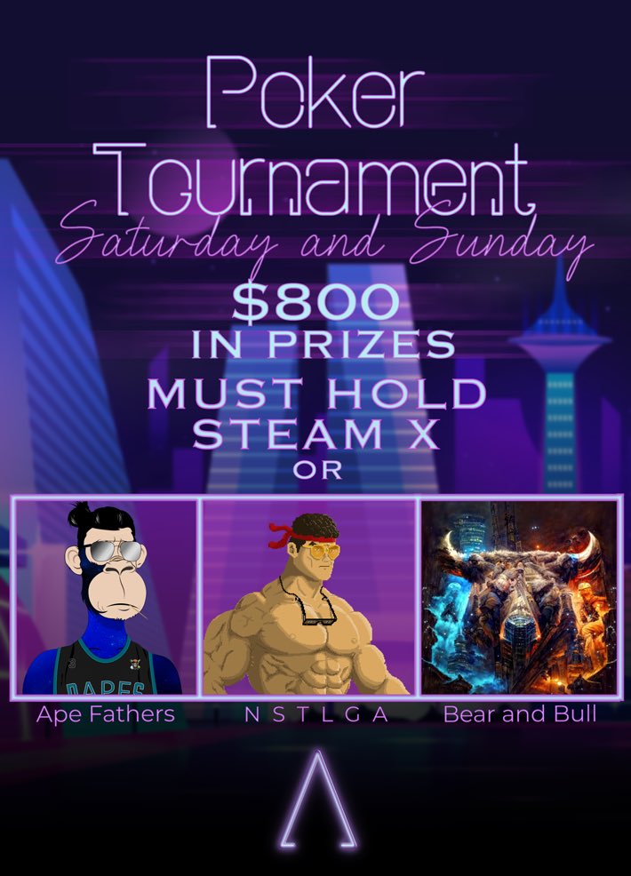 Poker link will be in the discord of The NFT Arcade.

You must be a holder or you are not eligible.

<a href="/NSTLGAnft/">NSTLGA</a> 
<a href="/Steam_Exchange/">Steam Exchange</a> 
<a href="/bearandbullnft/">The Bear And Bull NFT</a> 
<a href="/ApeFathersNFT/">ApeFathers NFT</a> 

Saturday 6am AEST
Saturday 8am AEST
Sunday 9am AEST

YES first game is TOMORROW 🔥🔥🔥