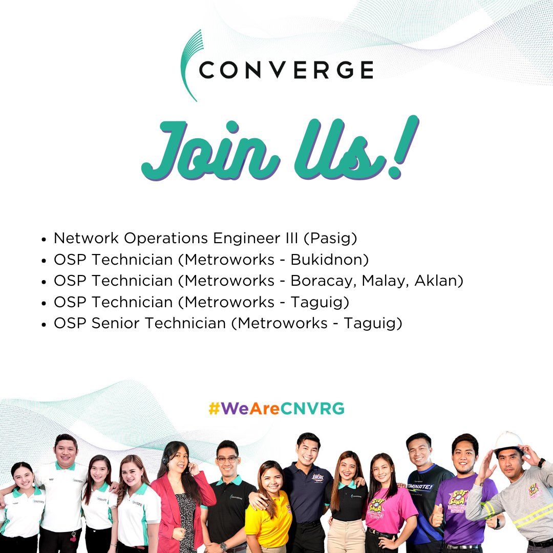 We are hiring!

For more details on the vacancies, go to convergeict.com/careers. To apply, kindly send your resume to hr_talent_acquisition@convergeict.com and indicate the job title on the subject line.

#WeAreCNVRG