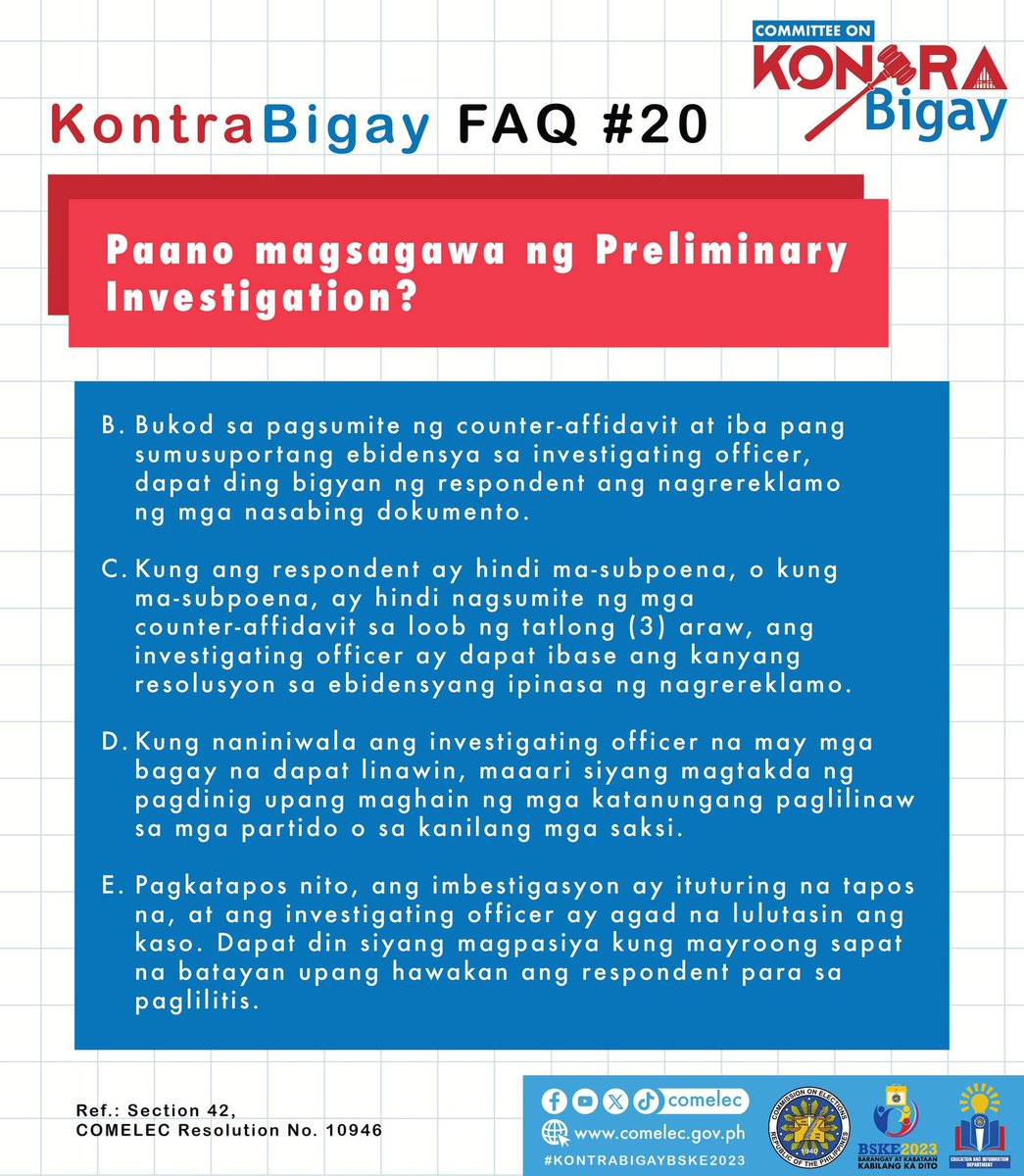 COMELEC's tweet photo. KontraBigay FAQ #20: Paano magsagawa ng PRELIMINARY INVESTIGATION?
#KontraBigayFAQs
#KontraBigayBSKE2023
#ResponsablengBotante
#ResponsablengKandidato
#BarangayAtKabataan
#KabilangKaDito
#BSKE2023 https://t.co/sZjsH99cBz