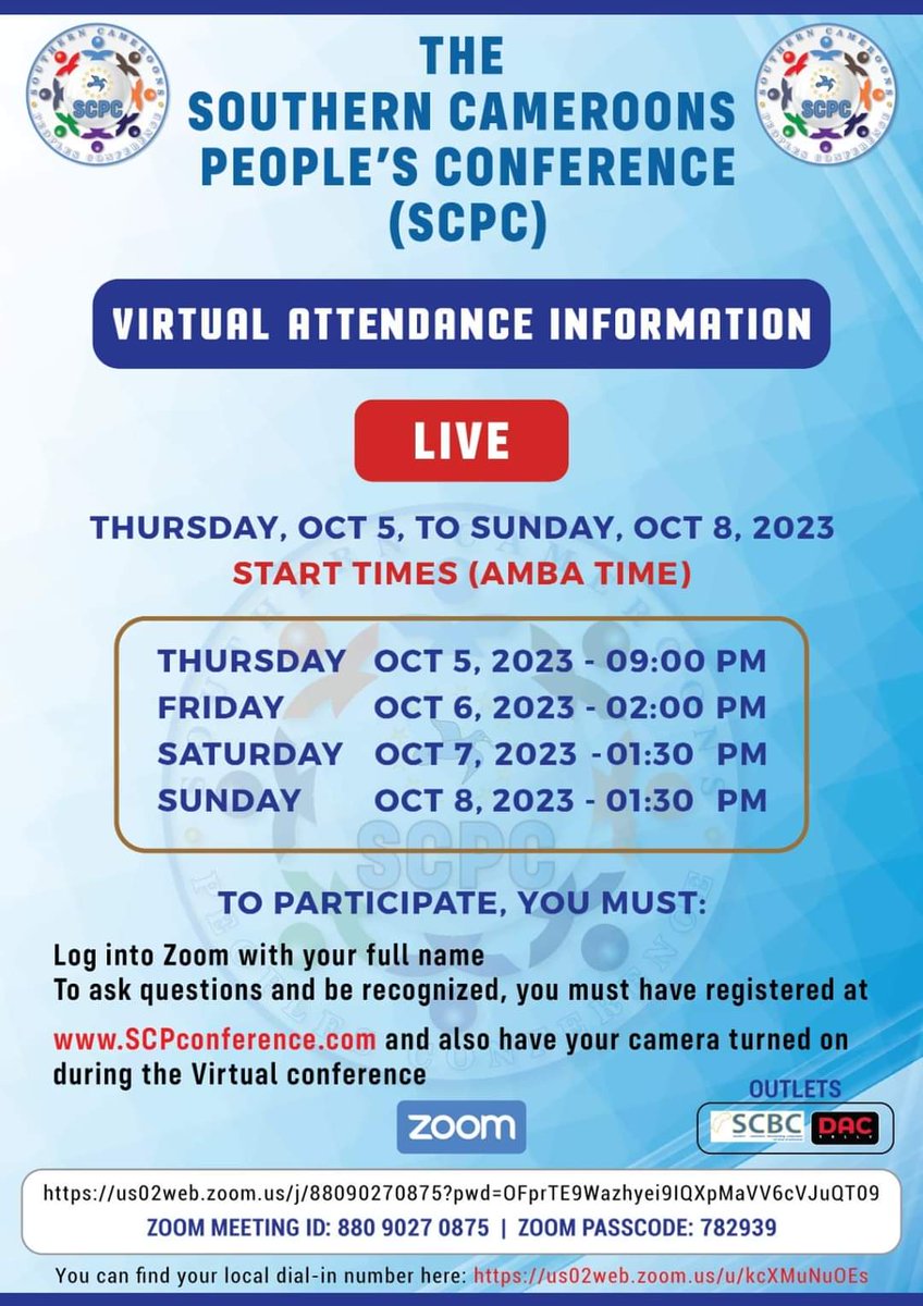 scpc2023's tweet image. These are the time slots for virtual participation at our Southern Cameroons Conference in Canada

Please don&apos;t forget to quickly register at scpconference.com to gain access.

Come and let&apos;s talk Amba-Way Forward!