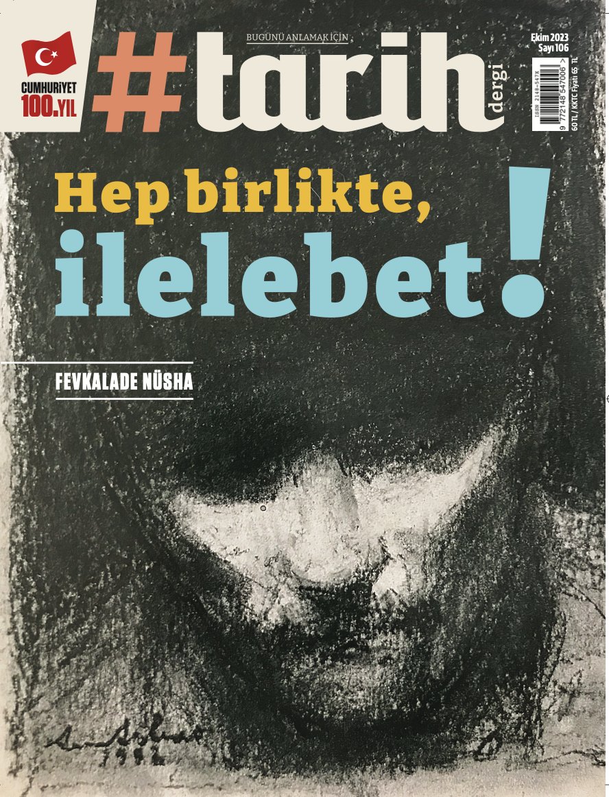 FEVKALADE NÜSHA: CUMHURİYETİN 100. YILI - HEP BİRLİKTE, İLELEBET!

#tarih Ekim sayısı bugünden itibaren bayide ve web sitemizde satışta!

Satın almak için: tarihdergi.com/dergilerimiz/t…