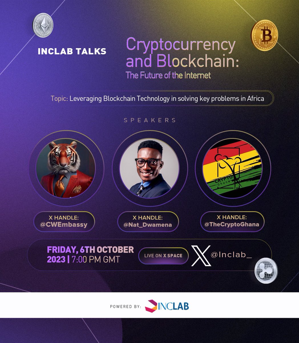It’s tonight!!!

Hop on our #INCLABTalks Space tonight,featuring <a href="/CWEmbassy/">C W E </a> <a href="/Nat_Dwamena/">Nathaniel Dwamena</a> and <a href="/TheCryptoGhana/">Crypto Ghana</a> as we dive deep into how we can leverage blockchain technology to solve key problems we face as Africans.

7:00pm 🇬🇭,8:00pm 🇳🇬.Do set a reminder.
x.com/i/spaces/1Yqxo…
