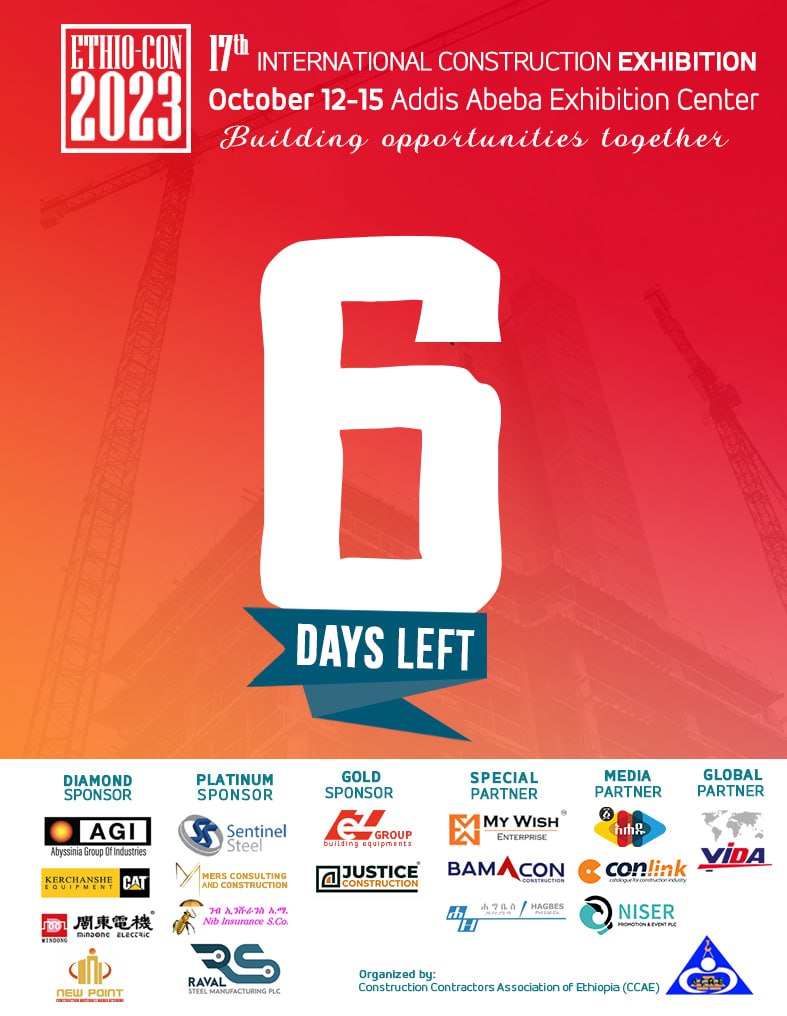 ethio_con's tweet photo. ETHIO-CON 2023
Counting Down: 6 Days to go!!!

Oct 12 – 15/2023, Addis Abeba Exhibition Center.

Construction Equipment | Design &amp; Construction Companies | Building Materials | Interior &amp; Finishing Materials | Home Interior &amp; Decoration and More...

Organized by CCAE https://t.co/LWB5ELppm3
