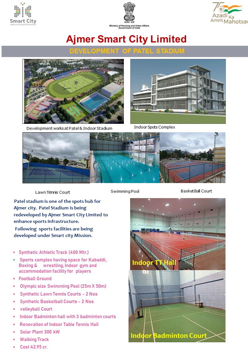Project Highlights: -Development works of Patel and Indoor Stadium by Ajmer Smart City Limited
<a href="/SmartCities_HUA/">Smart Cities Mission</a>