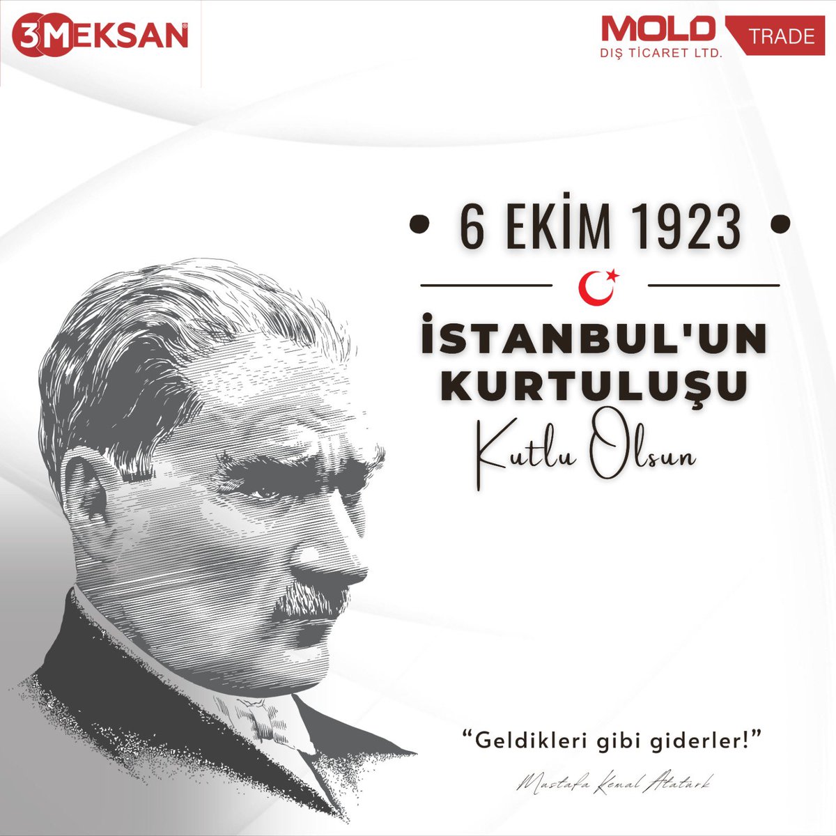 6 EKİM 1923 İSTANBUL’UN KURTULUŞU KUTLU OLSUN.
#istanbulunkurtuluşu #6Ekim1923 #mustafakemalatatürk #3meksan
