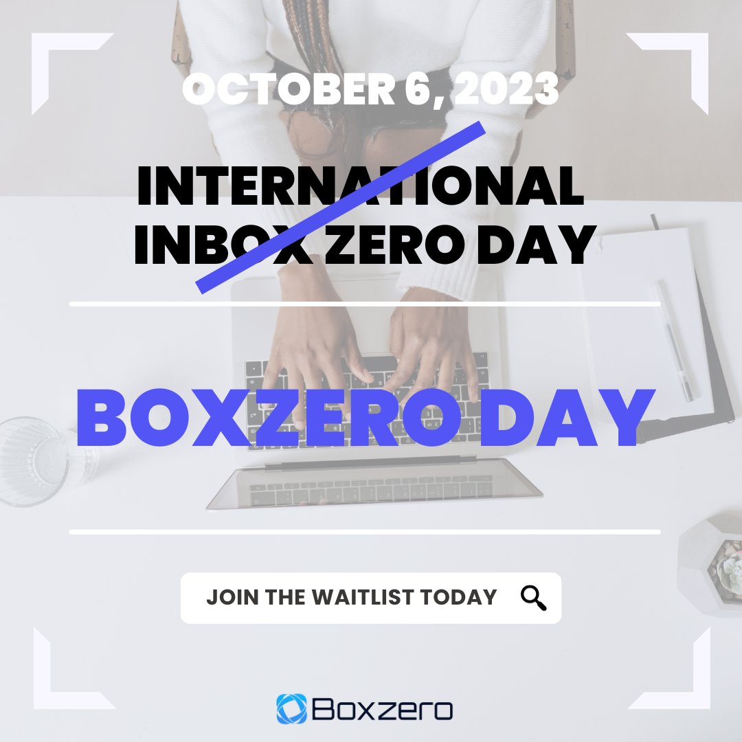 BoxzeroApp's tweet photo. Happy #InternationalBoxzeroDay! 🎉🌐

Boxzero is an innovative email management tool designed to revolutionize your productivity by helping you to achieve inbox zero in 15 minutes or less every day!

Sign up with us today https://t.co/UFqKKdGl9j

#BoxzeroDay #InboxZeroDay https://t.co/pOKIBu4oHr