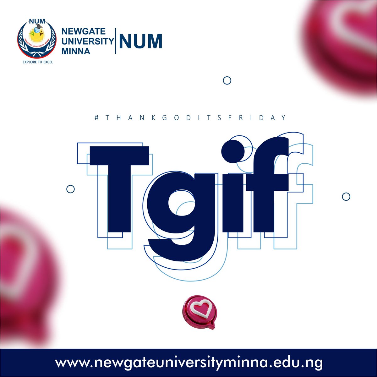 NewgateUniMinna's tweet photo. TGIF โจ
Explore to Excel.
#num #newgateuniversityminna #minna #exploretoexcel #tgif https://t.co/jVUiK6P3mj