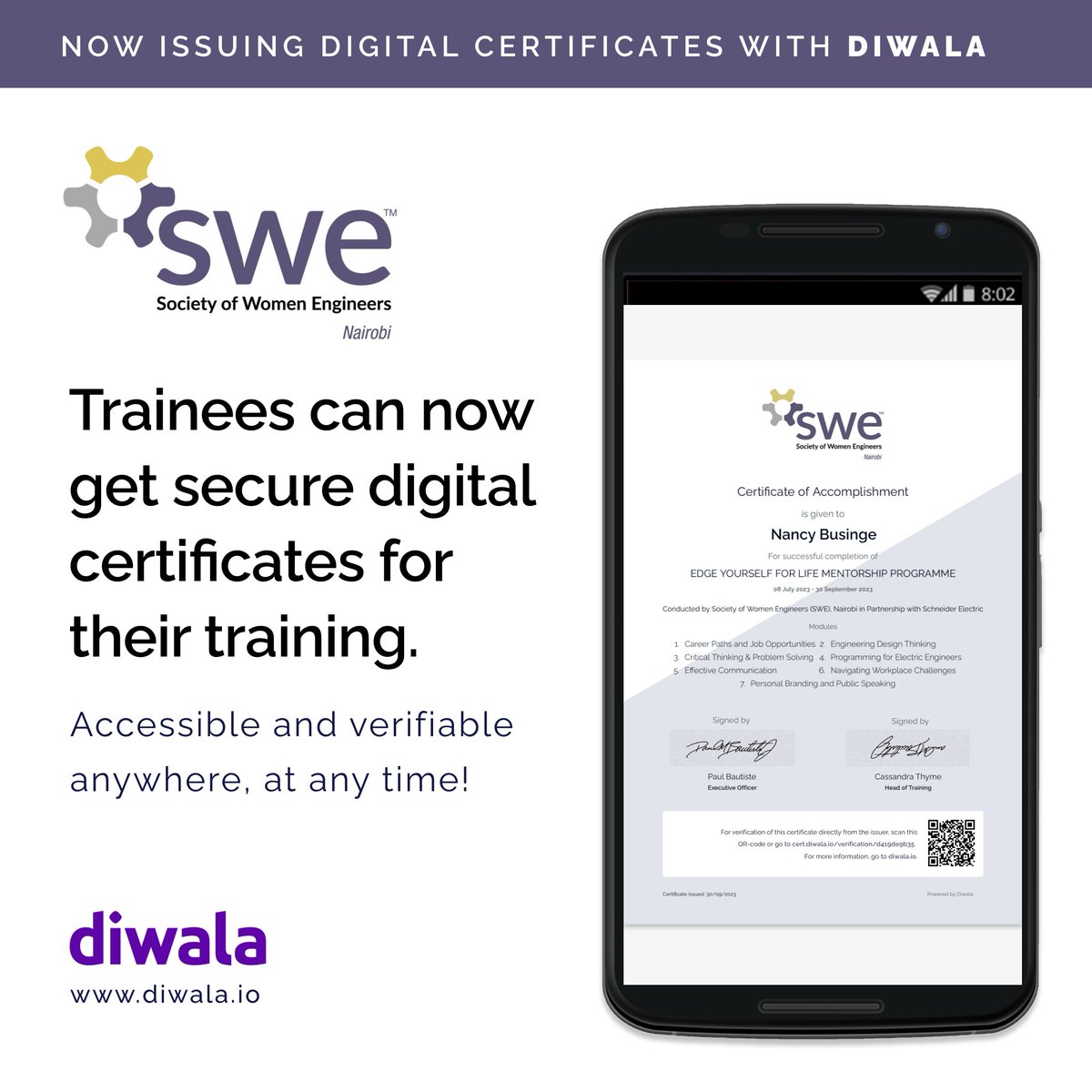 We are very excited to announce that The Society of Women Engineers - Nairobi <a href="/SWEtalk/">SWE</a> is now using the <a href="/Diwala/">Diwala 🔶</a> platform to issue digital credentials to their trainees ☀️

Do you want to adopt a #flexible, #secure, and #convenient way of issuing #credentials? 
👉 hello@diwala.io
