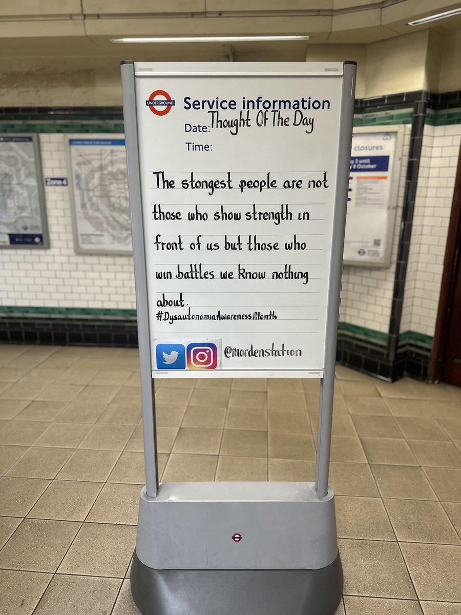 MordenStation's tweet photo. Friday 6th October 2023 Thought Of The Day From Morden Underground Station #DysautonomiaAwarenessMonth https://t.co/GYabsdJpr6