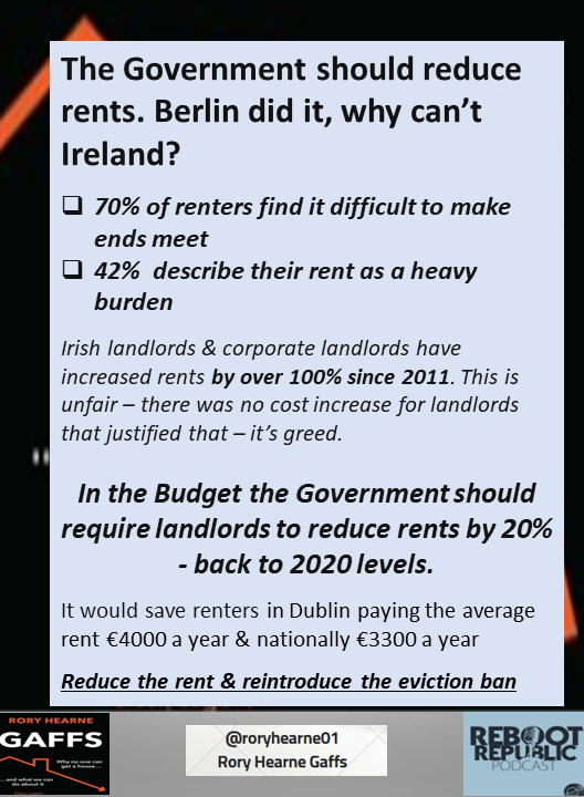 Rents in Ireland have increased by over 100% since 2011. There was no cost increase for landlords that justified that increase - its unfair. In 2020 Berlin reduced rents and introduced a five year rent freeze. The Irish Government in #Budget2024 should reduce rents by 20%