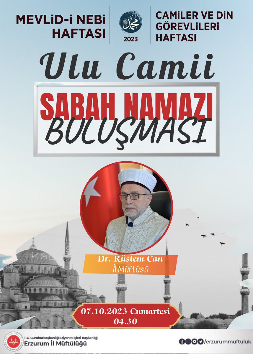 Erzurum Diyanet Gençlik (@diberzurumgenc) on Twitter photo 📣Sabah Namazı Buluşmaları🕌
🔺Mevlidi Nebi İle Camiler ve Din Görevlileri haftası, Peygamberimiz S.A.V İman ve İstikamet ana temasıyla Erzurum İl Müftüsü Dr.Rüstem Can’ın katılımıyla gerçekleştirilecek olan Sabah Namazı buluşması.
⏰04:30
📆07.10.2023
📍Ulu Camii
#Erzurum 📣Sabah Namazı Buluşmaları🕌
🔺Mevlidi Nebi İle Camiler ve Din Görevlileri haftası, Peygamberimiz S.A.V İman ve İstikamet ana temasıyla Erzurum İl Müftüsü Dr.Rüstem Can’ın katılımıyla gerçekleştirilecek olan Sabah Namazı buluşması.
⏰04:30
📆07.10.2023
📍Ulu Camii
#Erzurum
