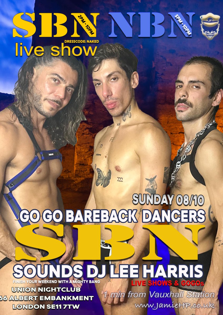 jamiehpevents's tweet photo. 🔥AT SBN & NBN Attend an exciting live show at SBN and NBN this Sunday 🔞 featuring Markov Chain and Kai Henry. It is a fantastic show, so be there at 5 pm.

😈Experience the ultimate blokey event at SBN, where over 550 guys gather for a men-only naked party. It's fun, sexy, and friendly, so leave your inhibitions behind and join the festivities.

🍭Join the dance, chat, and drink in the bar accompanied by DJ Lee Harris. Enjoy the captivating performances of bareback dancers Leandro, David, and Luca on the stage at 5 p.m.

😈Afterward, explore 5000 sq ft of the expansive urban scaffold in the arches beyond for entertainment.

🥳5pm Join the SBN fun with NBN even more; men can participate in the action in jock or underwear.

⏰ Doors 2 pm. - 10pm

💳 💰You can secure your tickets for SBN and enjoy the event at a discounted price. Members can grab their tickets for £19, while guests can join in for £21. Don't forget to take advantage of the coat check service and enjoy some free poppers during the event.

https://t.co/pafG3oIT55

Vauxhall Mainline and Tube Stations

@HoistClub 
@SBNXXXSUNDAYS
@FetishPig
@gaysexpartyxxx
@ClonezoneSOHO
@Gay_London_Life 
@UKLethermen 
@hungyoungbrit
@theroomofmen
@SquirtOrg
@CruisingCorp
@RushOfCruising
@PublicSexGay
@HotMaleStuds
@gaysexinpublic
@GaySexGang
#gaymenofinstagram #gayclub #londongays #gaymuscleboy #gaypornstars #leatherharness #gayclubbing