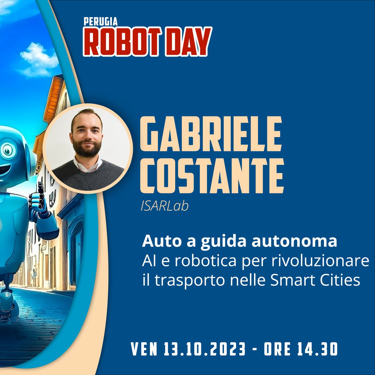🤖 Al #RobotDay Prof. Gabriele Costante di
<a href="/UniperugiaNews/">Università degli Studi di Perugia</a> parlerà di #IntelligenzaArtificiale, #Robotica e il futuro delle #AutoAutonome nelle #SmartCities.  Live su YouTube! youtube.com/@fiwareinnovai… #RobotDay #smartcity #AI #innovazione #digitaltwin
