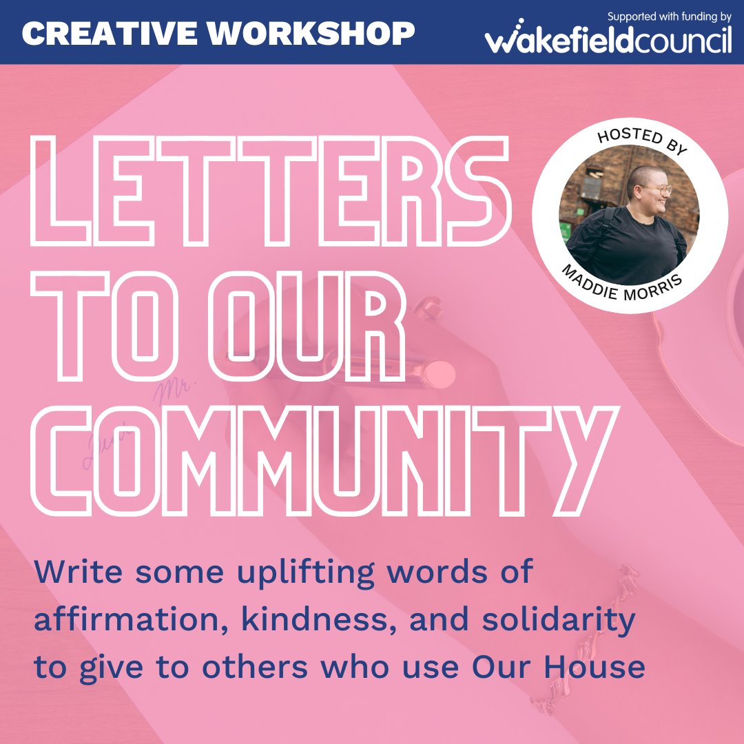 FREE WORKSHOP KLAXON! Next Friday (13th October) we're welcoming @_queerfeminist to Our House for a very special workshop from 6pm-8pm. Spaces are limited so please book in advance! This workshop is supported by funding from Wakefield Council Culture Grants. @MyWakefield