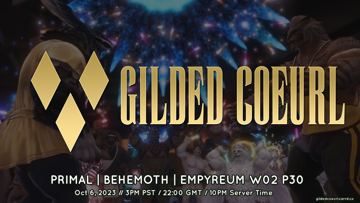 Gilded Coeurl will be OPEN today!

Hope you are enjoying the new patch, stop by and show off all those new glams you got!