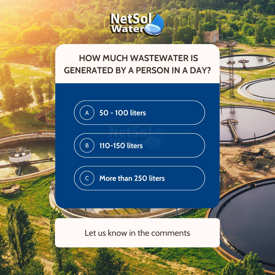 NetsolWater's tweet image. Let's test our water knowledge! 💧🌊

🤔 Do you know how much wastewater an average person produces in a day? Comment Your Answer🤯

#WaterWise #NetsolWater #linkedinpoll #poll #vote #SustainabilityMatters #ConsciousLiving #SoilAction
