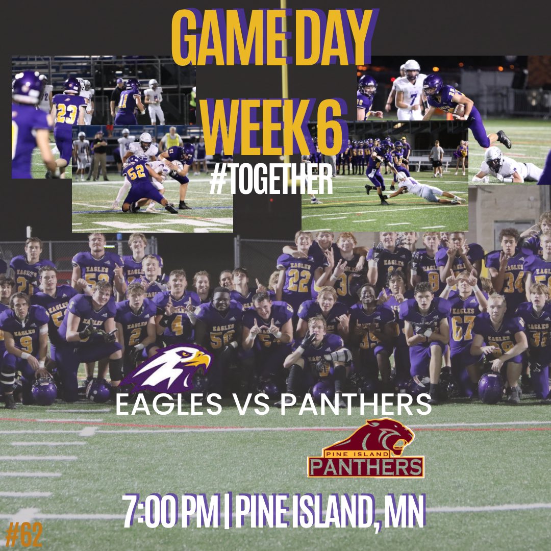 Game Day! It’s week 6 and the Eagles head to Pine Island to take on the Panthers! Kickoff at 7:00PM! #Together