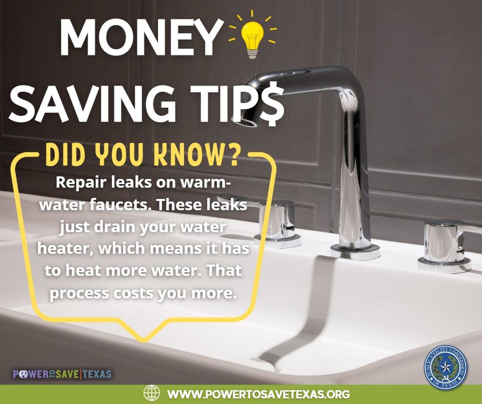 PUCTX's tweet photo. #MoneySavingTip💡 Repair leaks on warm-water faucets. These leaks just drain your water heater, which means it has to heat more water. That process costs you more. Visit https://t.co/7wweAXCUqC for more tips! #PowerToSave #DYK https://t.co/vIs9tKjUT2