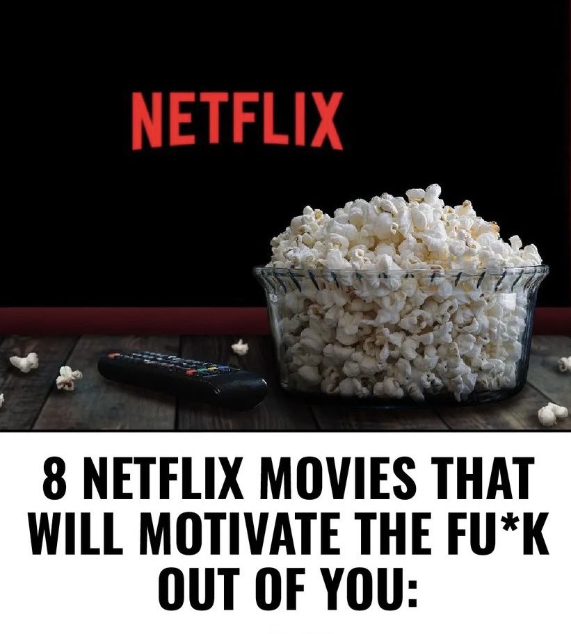 LimitlessLif3's tweet photo. Netflix has over 3,578,934 movies. 

However these 8 will motivate you 
more than all the drugs in the world. https://t.co/HOenke8WjG
