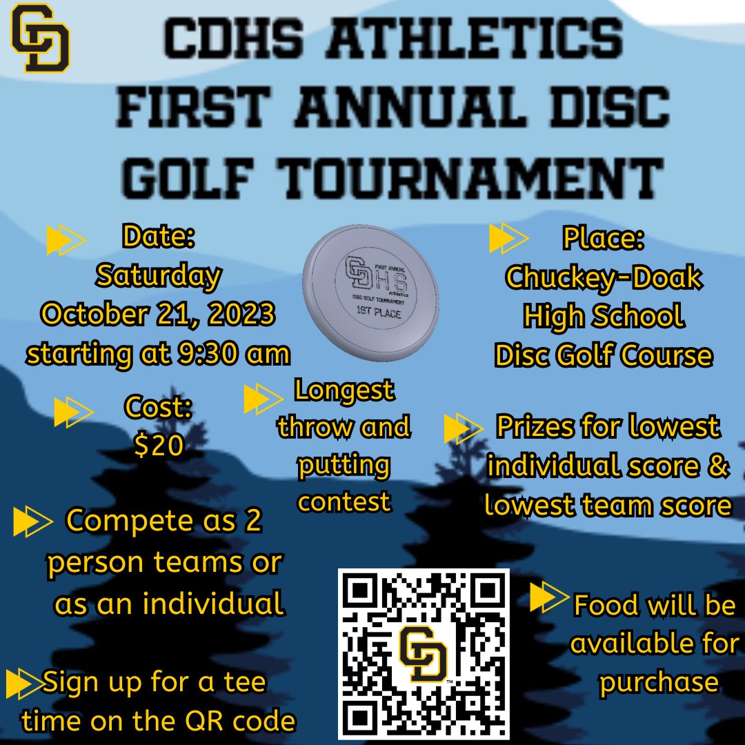 We are excited to announce our 1st Annual Disc Golf Tournament on our CDHS disc golf course! You can play as a single or a 2 person team. Sign up with the QR code or email Coach Donahue at Kyle.Donahue@gcstn.org. Come support CDHS Athletics and have a great time! #BlackandGold