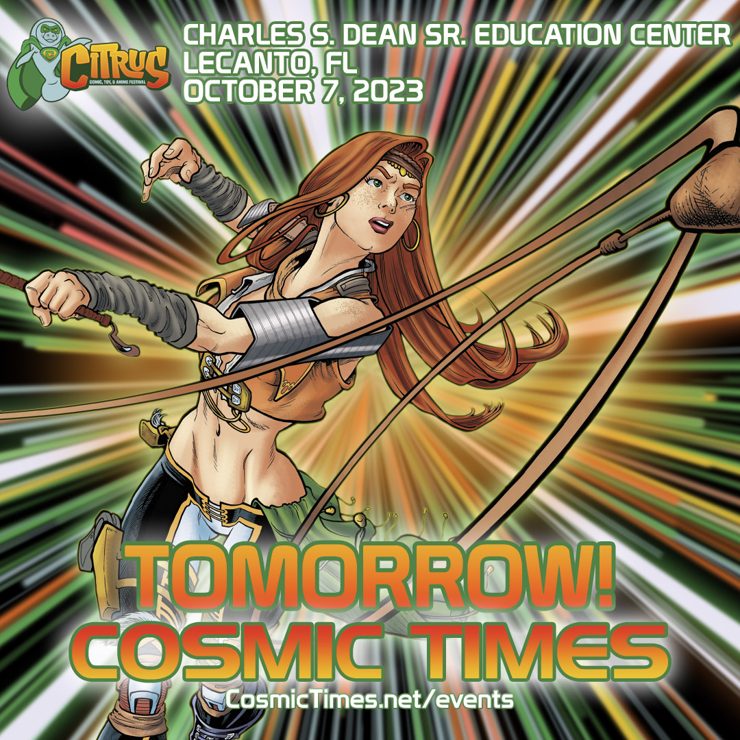 CosmicTimes's tweet photo. Tomorrow, tomorrow โฆ the con happens tomorrow - the Citrus Comic, Toy, and Anime Festival is only a day away! Weโll see YOU tomorrow October 7th in Lecanto, FL!
#Becosmic #Lecanto #CosmicTimes #CitrusComicFest #NerdLife #PopCulture #Community #Florida #SaveTheDate https://t.co/0t0QtxcvSX