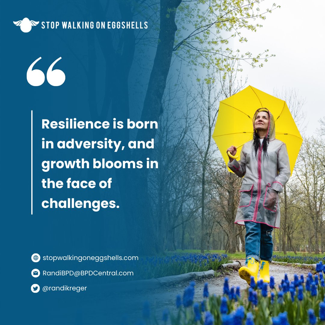 Challenges, tough as they are, foster personal growth. Even in the hardest moments, transformation and strength can emerge.  #Resilience #randikreger #stopwalkingoneggshells #bpd #borderlinepersonalitydisorder