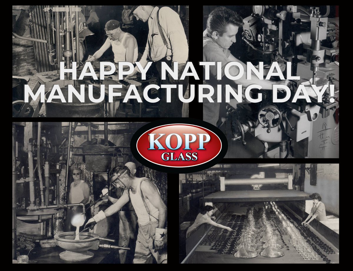 KoppGlass's tweet photo. Happy National #Manufacturing Day! We appreciate all those who have supported making Kopp an industry-leading technical #glass #manufacturer! https://t.co/y9Mq4kIln7