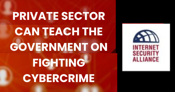 Private sector can teach the Government on fighting Cybercrime. isalliance.org/lessons-privat…
 #Cybercrime #privatesector #isa