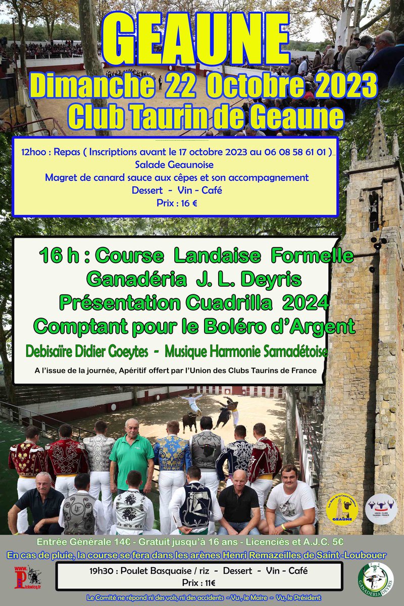 GEAUNE,
Dimanche 22 Octobre 2023, 
12h : Repas, inscriptions avant le 17 octobre 2023 au 06 08 58 61 01,
16h : Présentation de la Ganaderia Deyris 2024, Comptant pour le Boléro d'Argent,

Affiche des Fêtes de Geaune :
pickwicq.fr/fr/geaune.html