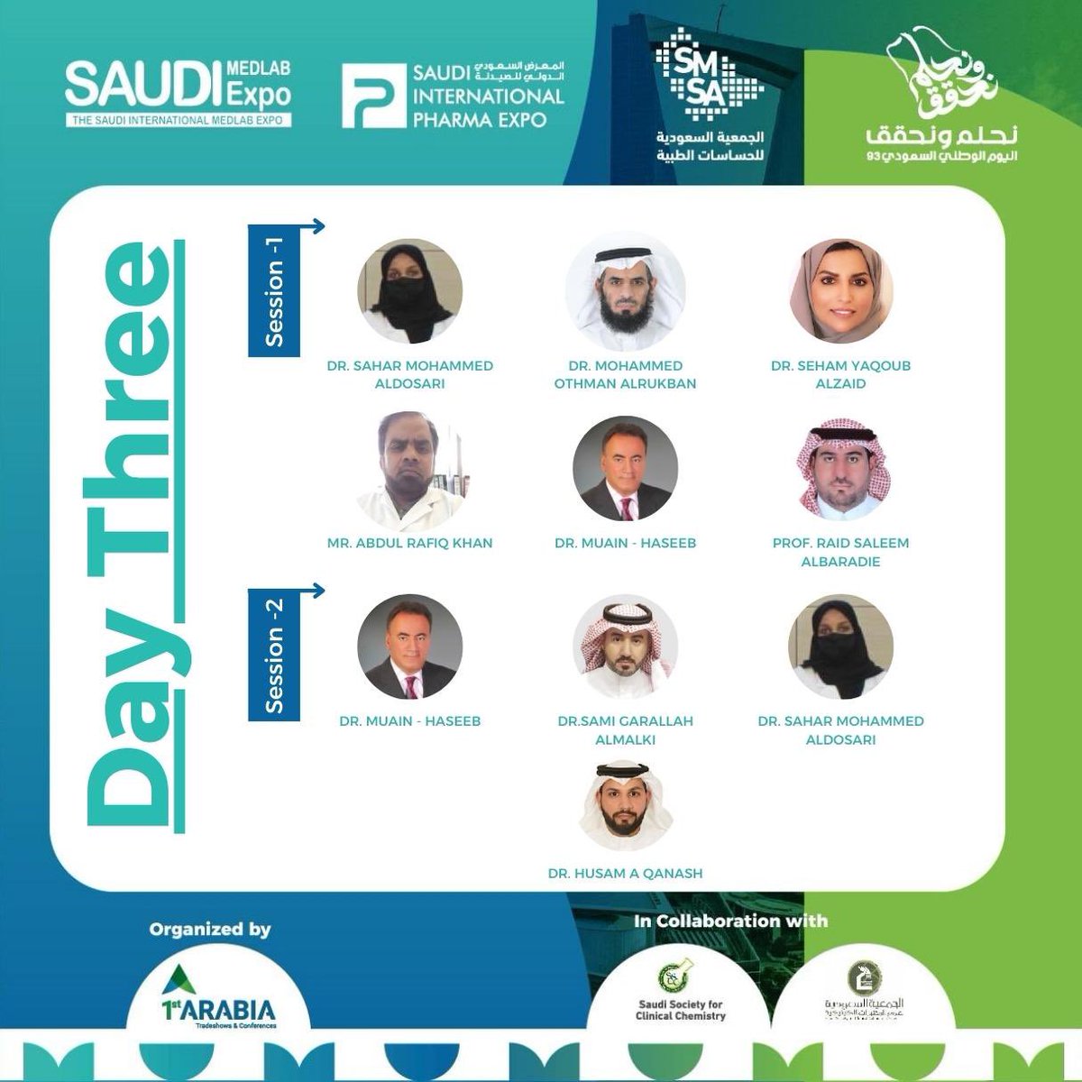 SaudiSensors's tweet photo. #المؤتمر_السعودي_الدولي_للمختبرات_الطبية 
#SICML2023

تعرف على المتحدثين في اليوم الثالث
باشراف @SaudiSensors و بالتعاون مع @SSCLS و @sa_SSCC

للتسجيل
أونلاين: https://t.co/O8B1QJligY
حضوري: https://t.co/U8Ep6YcjvL https://t.co/Sc6YWMPpCl