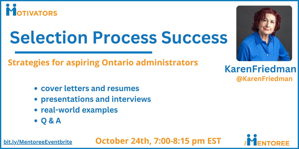 Join @karenfriedman for Selection Process Success on Oct 24th from 7:00-8:15 pm EST. This session is geared to aspiring administrators & administrators. ✅ Karen has a proven track record of helping teachers and vice principals succeed in the process. ☑️ bit.ly/MentoreeEventb…