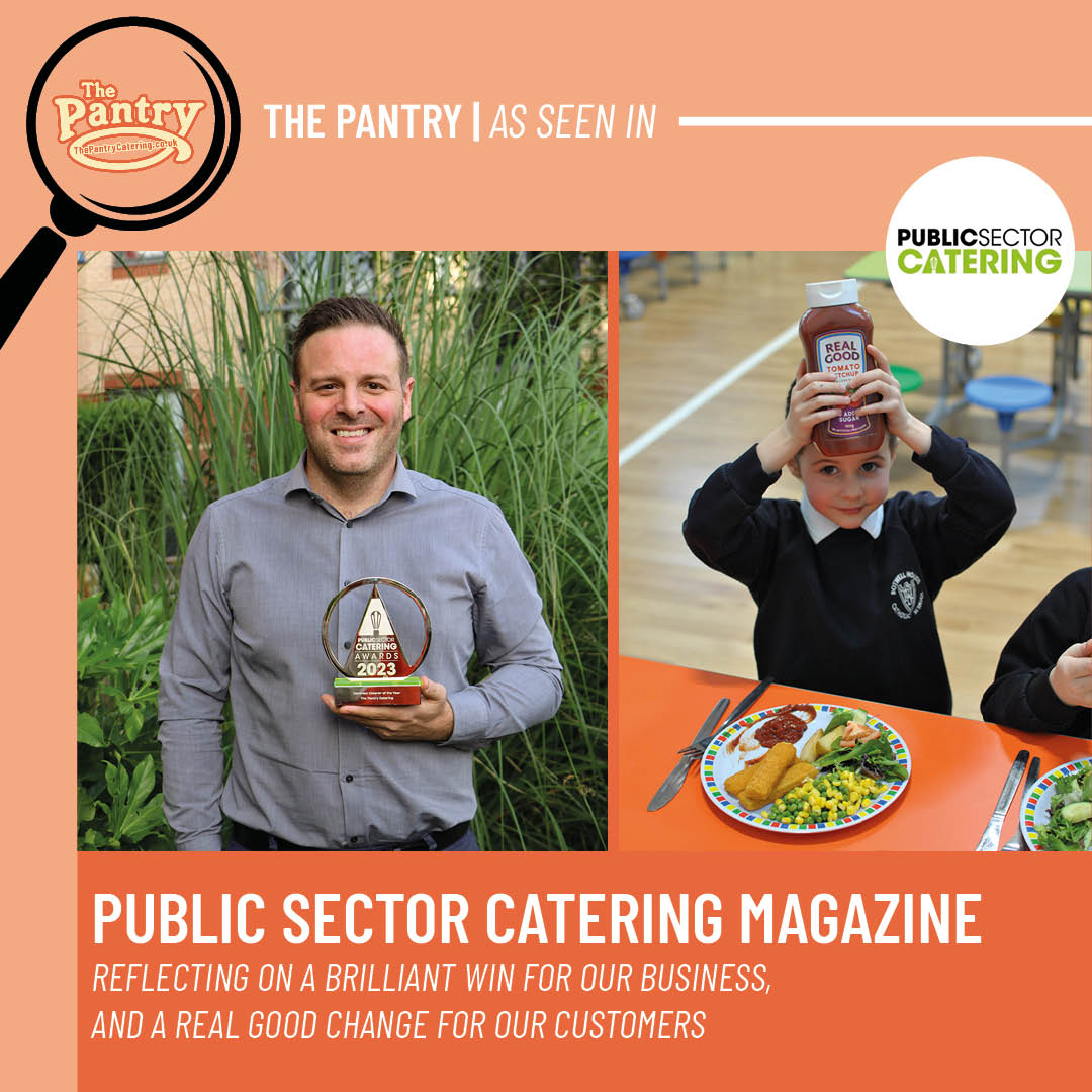 We’ve been featured twice in the latest Public Sector Catering magazine! Firstly, throwing it back to our LACA Caterer of the Year 2023 win, whilst later, our Head of Nutrition, Sally, is talking about the launch of Real Good Ketchup – a healthier option well worth the squeeze!