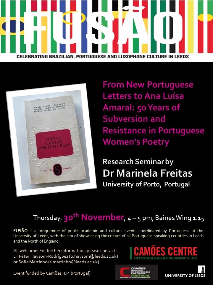 *Fab event alert* The outstanding Dr Marinela Freitas is coming to Leeds on Thurs 30th November! Event organised by the Camões Centre for PT Language at Leeds, and sponsored by Camões, IP (Portugal). Até lá!