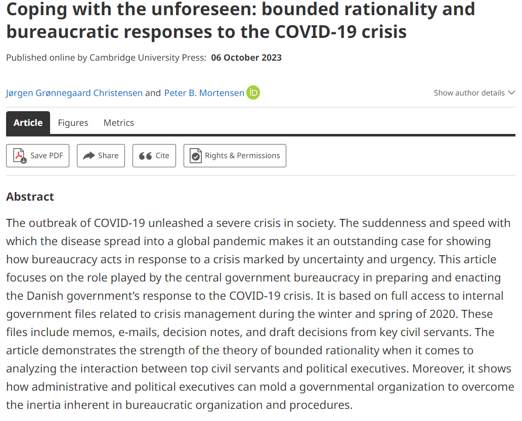 A new interesting article, “Coping with the unforeseen: bounded rationality and bureaucratic responses to the COVID-19 crisis', by Jørgen Grønnegaard Christensen and Peter B. Mortensen is now available on our FirstView page: t.ly/Cyvzy