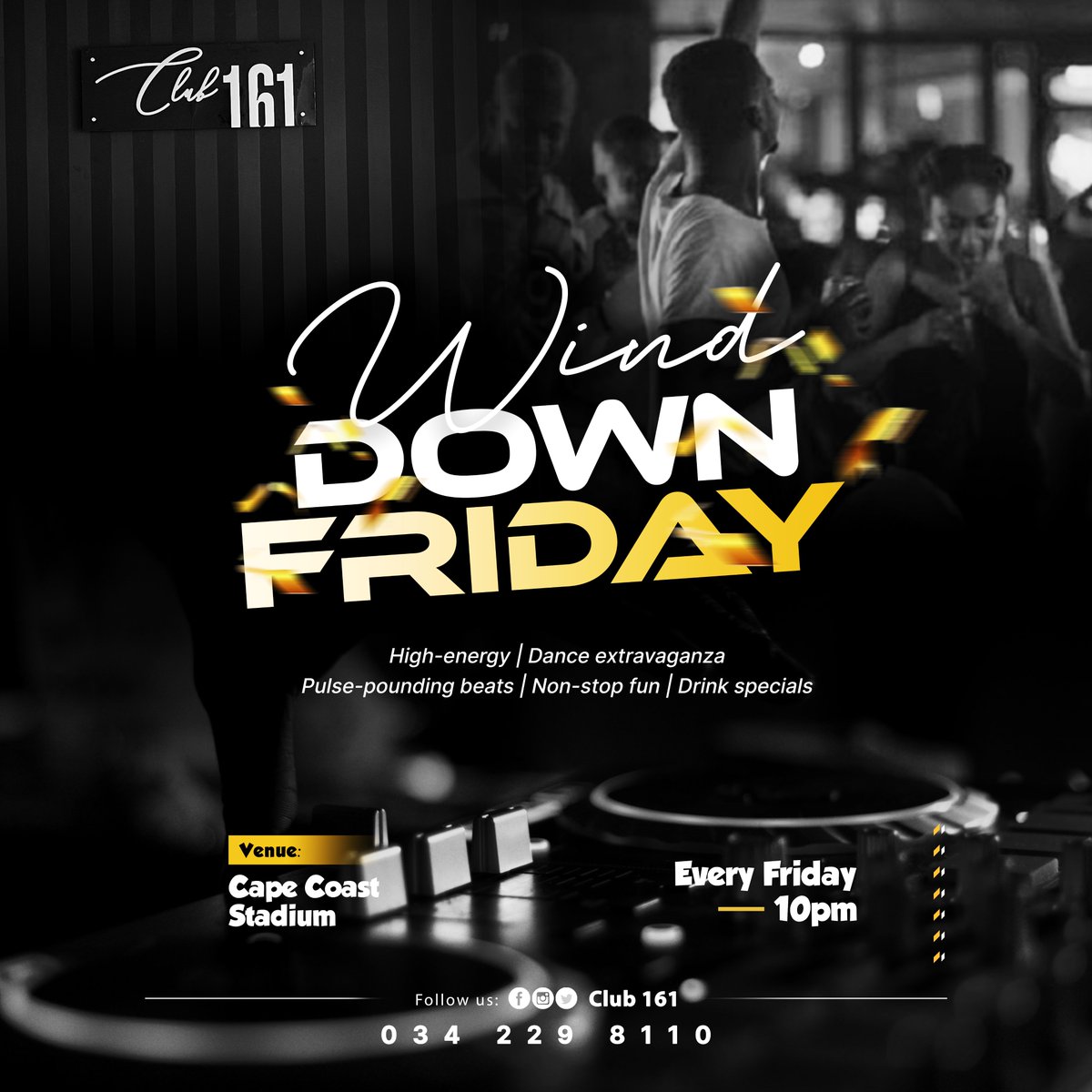 club161_'s tweet photo. Get ready for the ultimate Friday Wind-Down at Club 161!
Join us for a high-energy dance party that will have your heart racing to the pulse-pounding beats all night long!
#WEAC #NSMQ2023 #GodofNPP #NSMQ2023 #GodofNPP #BlachSherif #OsmanBukari #JayBahd https://t.co/80rZeMGTlx