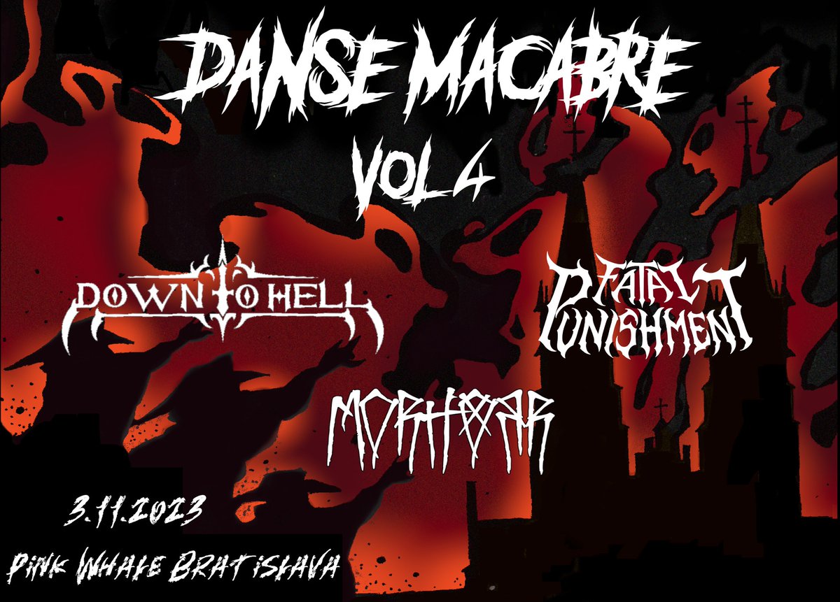 DownToHellBand's tweet photo. 3.12.2023 sa opäť uvidíme, tentokrát v Bratislave v klube  Pink Whale na akcii Danse Macabre Vol.4 spolu s Morhörr a FATAL  PUNISHMENT. Tak si prídite pred weekendom po práci vytriasť palicu, buchnúť nejaké pivko a celkovo sa zabaviť pri našich šlágroch🤘 https://t.co/EWhtnkXRCK https://t.co/3xVrx5kFNT