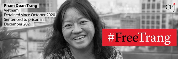 behlihyi's tweet photo. Three years since Vietnamese journalist and CPJ's International Press Freedom Award winner Pham Doan Trang was arrested and later sentenced to a nine-year prison sentence on anti-state charges
Her crime? Reporting on human rights in #Vietnam
#FreeTrang https://t.co/iLUg7KDAbd https://t.co/76zU1DvUki