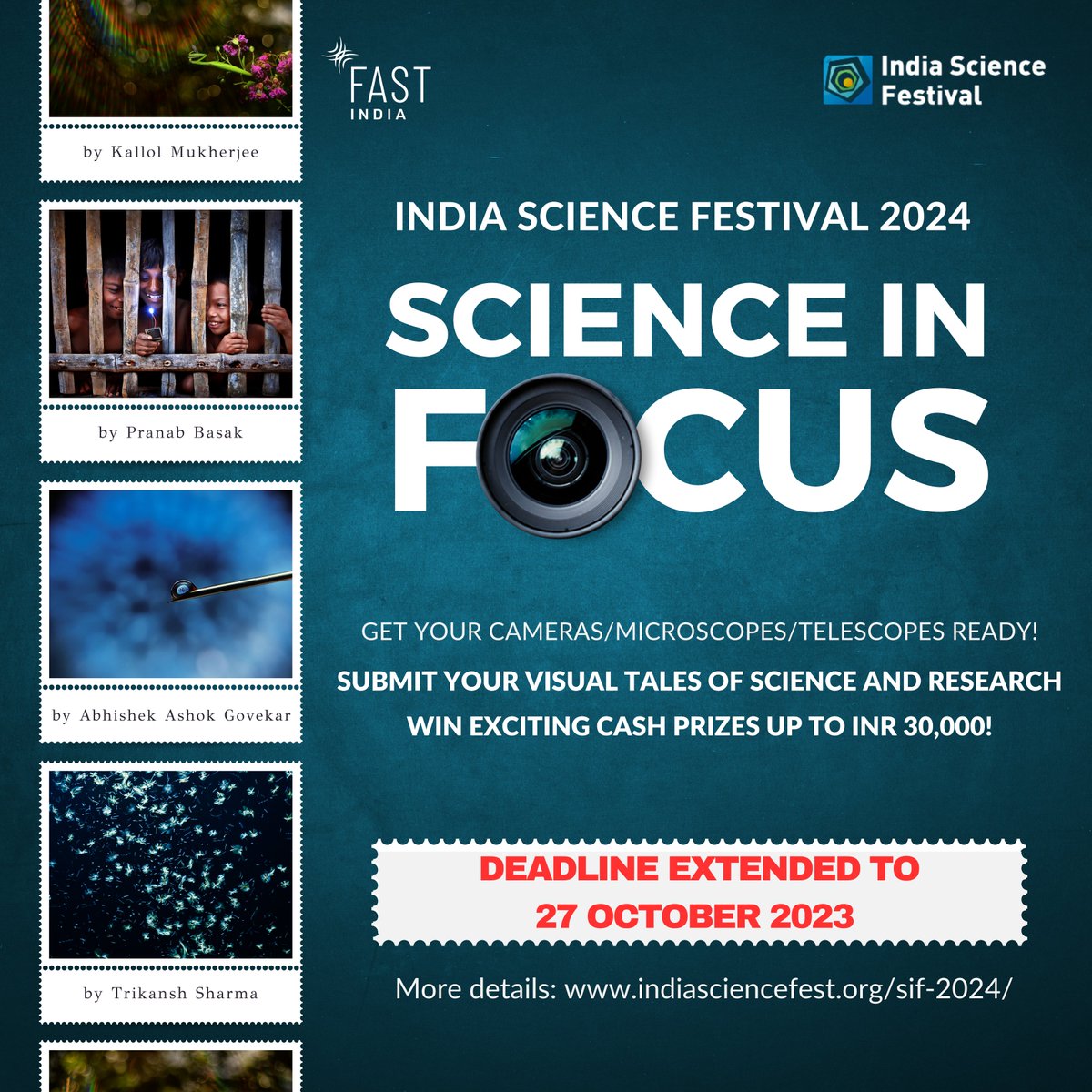IndSciFest's tweet photo. 🚨 Deadline Extended for #ScienceInFocus competition
📸Submit your science photo entries by 27 Oct: https://t.co/Xv3mzWhj28
Need inspiration? Join us on 9 Oct, 6:30 pm IST for a webinar on science photography with Felice & Michael. 📷🔬✨
Register now: https://t.co/CROL6pzj61 https://t.co/k8u1b4HsAd